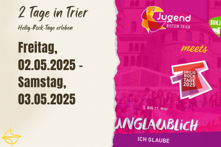 Aktuelles - Heilig Rock Tage erleben - 20251