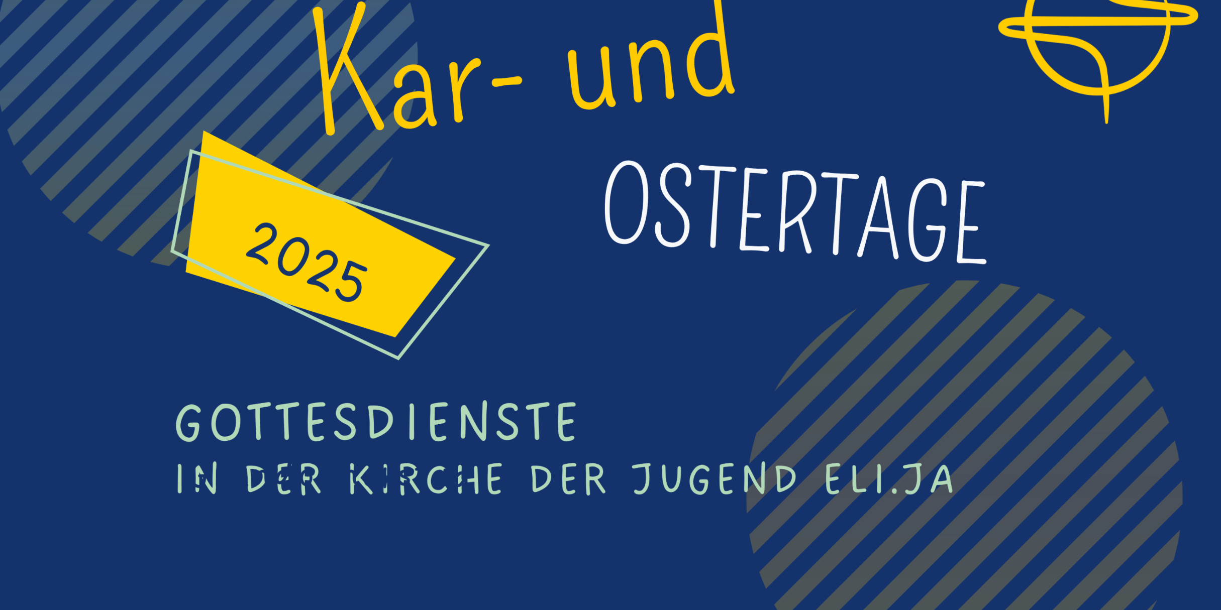 Aktuelles - Kar- und Ostertage - Gottesdienste - 20253