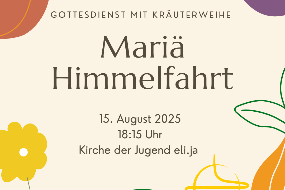 Aktuelles - Mariae Himmelfahrt - 2025