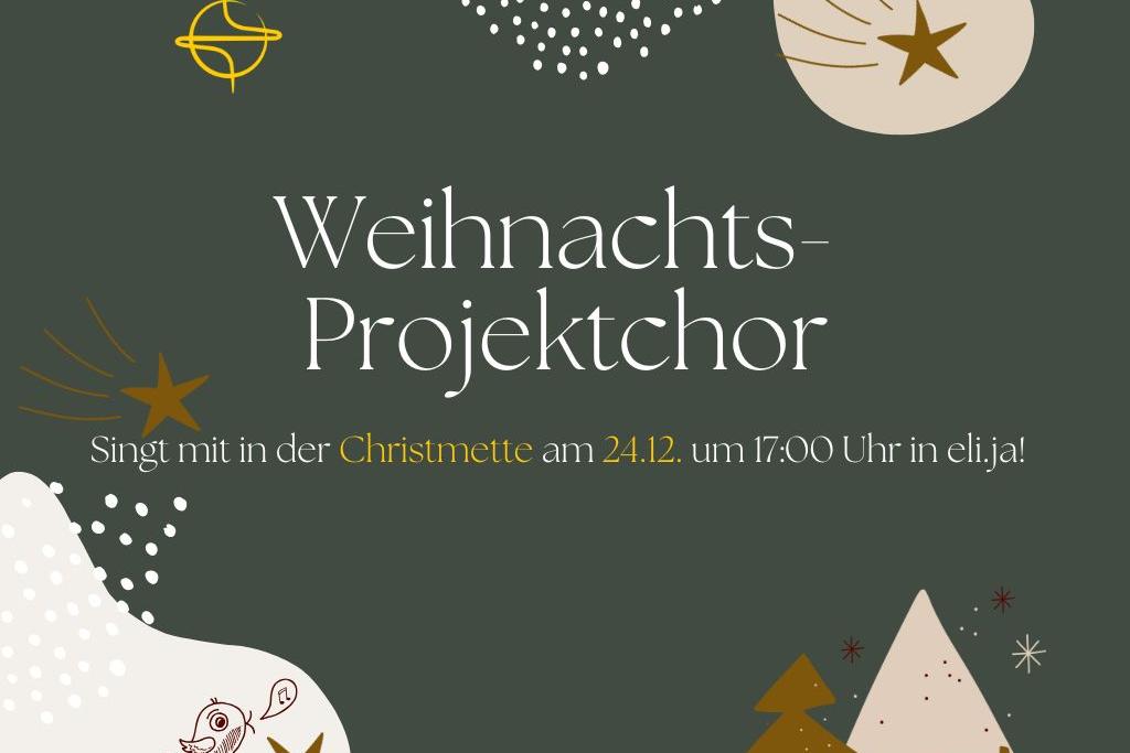 Aktuelles - Projektchor Christmette - 20251